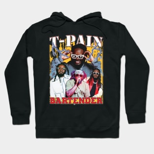 T-Pain Bartender Hoodie